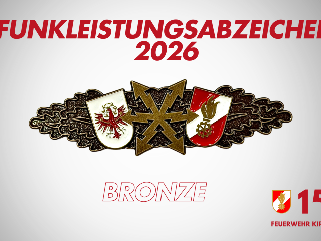 Erfolgreiche Teilnahme am Funkleistungsabzeichen – erneut Bronze für die FF Kirchbichl